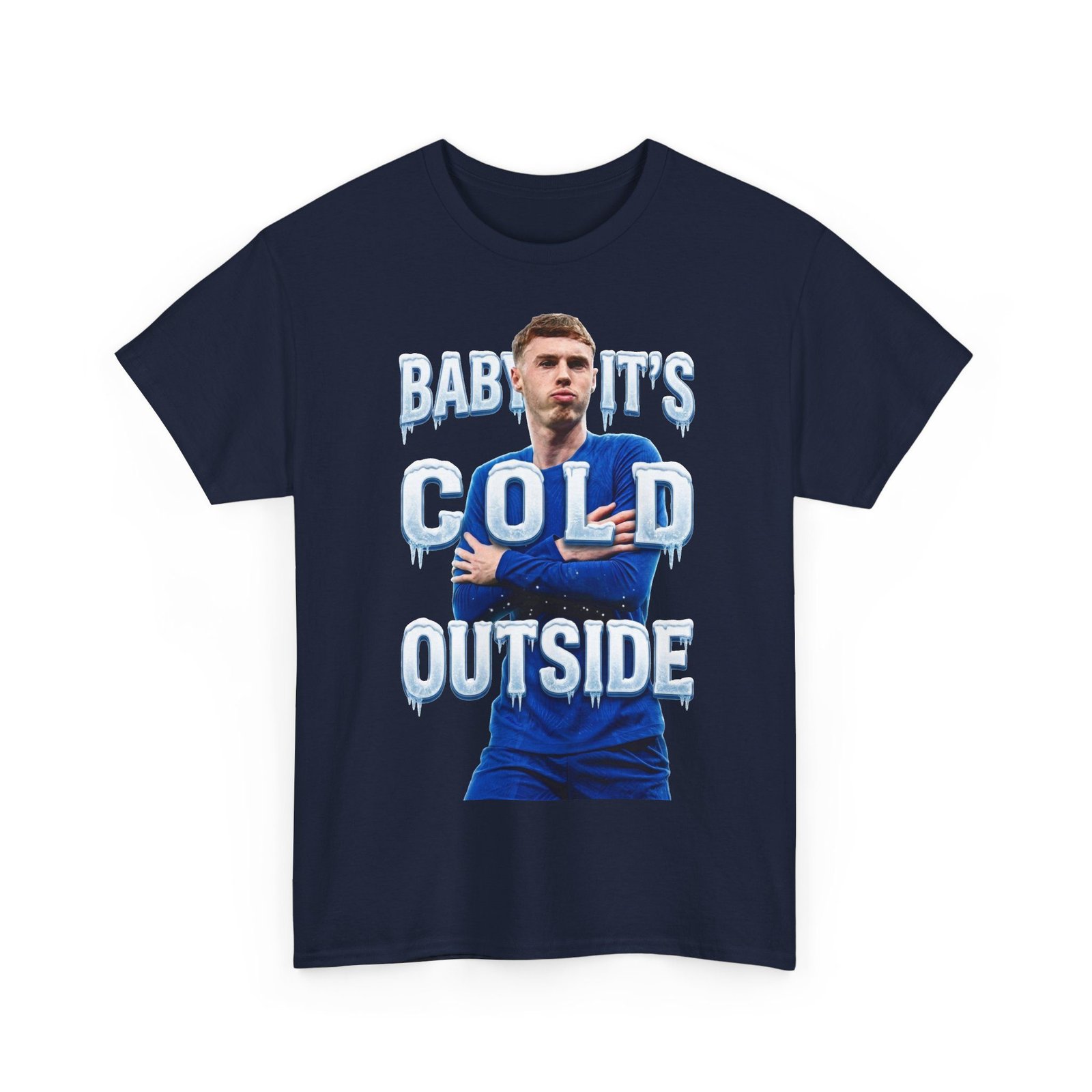 Baby It's Cold Outside T-Shirt | Cole Palmer Its Cold Outside T Shirt | Chelsea Football Shirt | Chelsea Fan Gift | Christmas Football Gift - Image 2